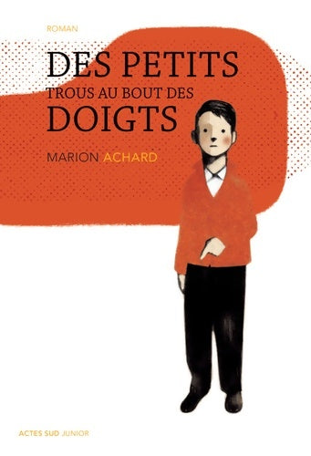 Livrenpoche : Des petits trous au bout des doigts - Marion Achard - Livre
