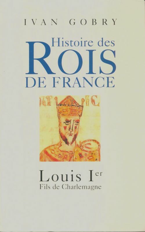 Livrenpoche : Louis Ier - Ivan Gobry - Livre