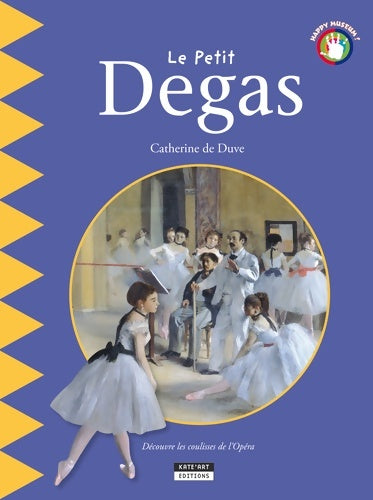 Livrenpoche : Le Petit Degas - Catherine De Duve - Livre