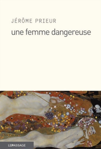 Livrenpoche : Une femme dangereuse - Jérôme Prieur - Livre