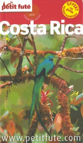 Livrenpoche : COSTA RICA 2014 PETIT FUTE + CE GUIDE OFFERT EN VERSION numérique - Labourdette J. And Alter Auzias D. - Livre