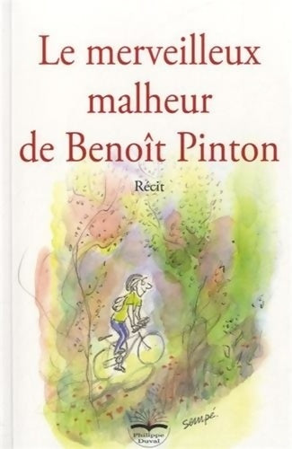 Livrenpoche : Le merveilleux malheur de Benoît Pinton - Benoît Pinton - Livre