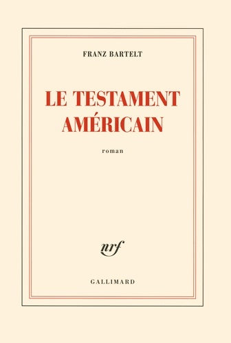 Livrenpoche : Le testament américain - Franz Bartelt - Livre