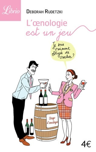 Livrenpoche : L'?nologie est un jeu - Déborah Rudetzki - Livre