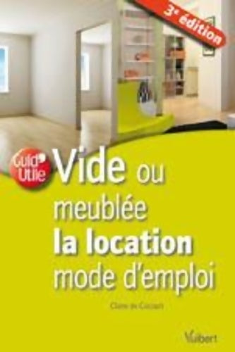 Livrenpoche : Vide ou meublée la location mode d'emploi - Claire De Circourt - Livre