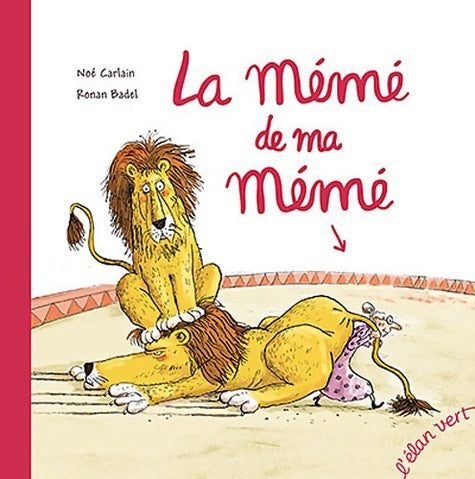 Livrenpoche : LA MEME DE MA MEME - CARLAIN NOE - Livre