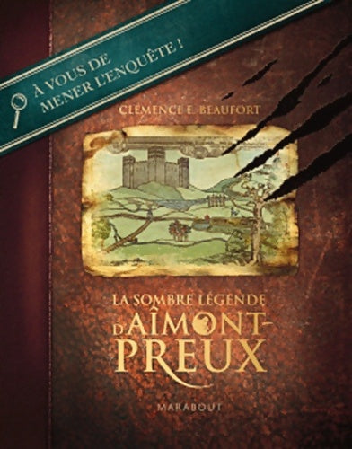 Livrenpoche : La sombre légende d'Aîmont-Preux - Clémence E. Beaufort - Livre