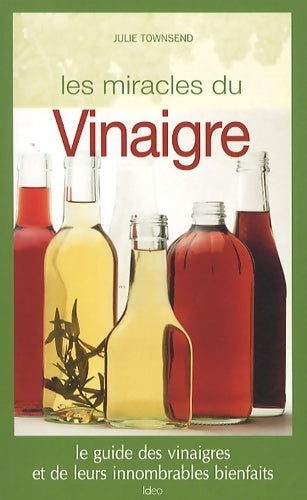 Livrenpoche : Les miracles du vinaigre - Julie Townsend - Livre