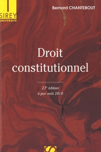 Livrenpoche : Droit constitutionnel - Bernard Chantebout - Livre