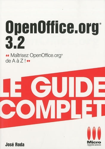 Livrenpoche : OpenOffice. Org 3. 2 - José Roda - Livre
