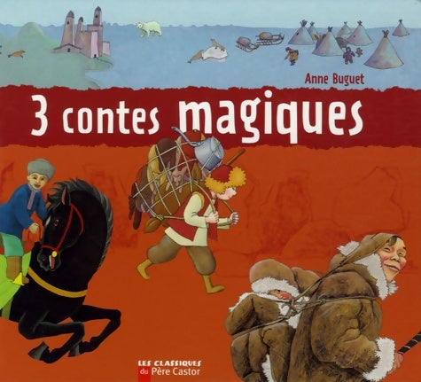 Livrenpoche : 3 contes magiques - Collectif - Livre