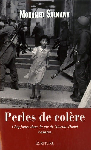 Livrenpoche : Perles de colère : Cinq jours dans la vie de Nisrine Houri - Mohamed Salmawy - Livre