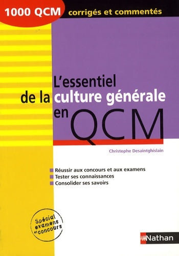 Livrenpoche : L'essentiel de la culture générale en QCM - 2009 - Christophe Desaintghislain - Livre