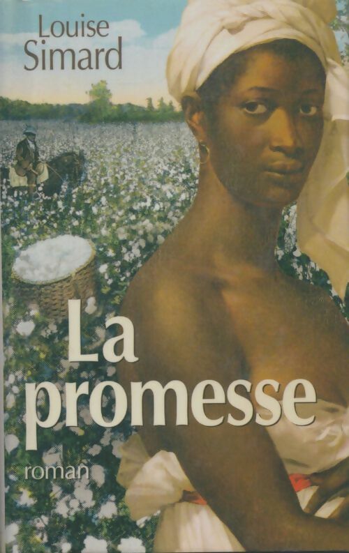 Livrenpoche : La promesse - Louise Simard - Livre