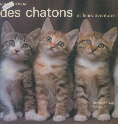 Livrenpoche : Des chatons et leurs aventures - Nobuo Honda - Livre