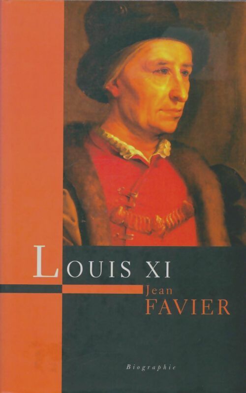Livrenpoche : Louis XI - Jean Favier - Livre