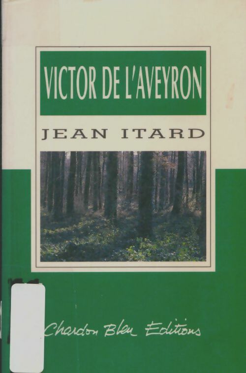 Livrenpoche : Victor de l'Aveyron - Jean Itard - Livre