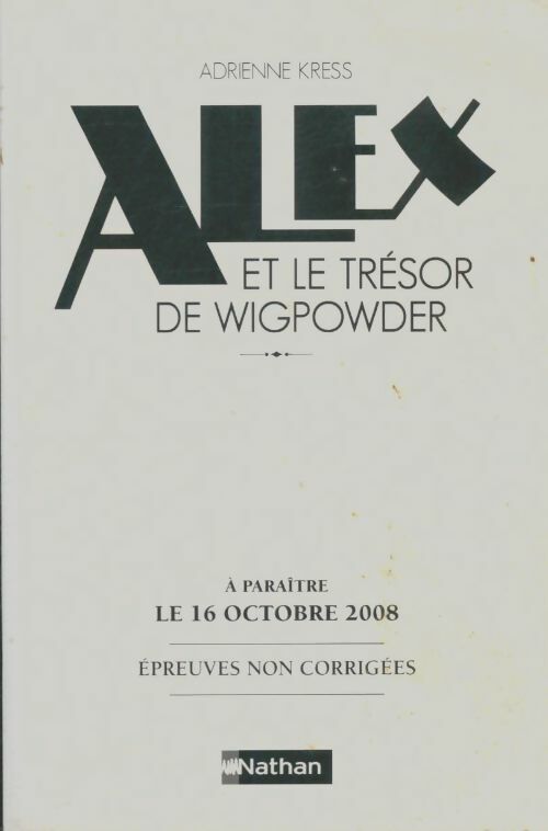 Livrenpoche : Alex et le trésor de Wigpowder - Adrienne Kress - Livre