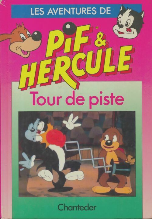 Livrenpoche : Les aventures de Pif & Hercule : Tour de piste - Xxx - Livre