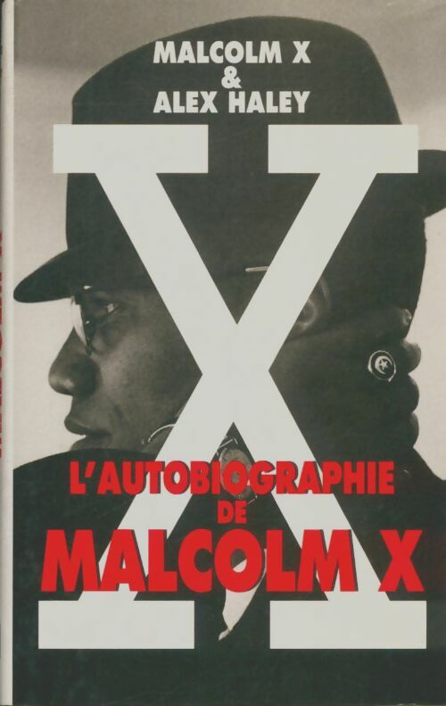 Livrenpoche : L'autobiographie de Malcolm X - X Malcolm - Livre