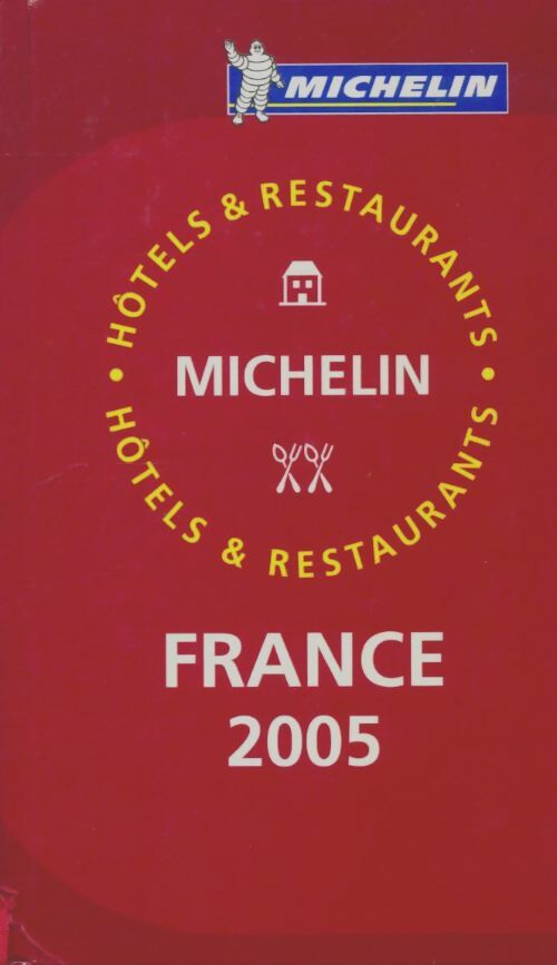 Livrenpoche : Guide rouge France 2005 - Collectif - Livre