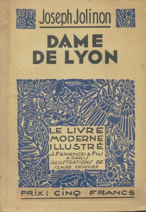Livrenpoche : Dame de Lyon - Joseph Jolinon - Livre