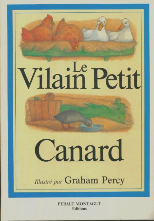 Livrenpoche : Le petit vilain canard  - Graham Percy - Livre