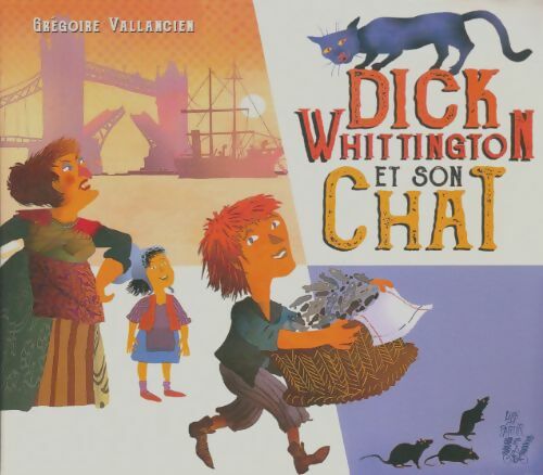 Livrenpoche : Dick Whittington et son chat - Grégoire Vallancien - Livre