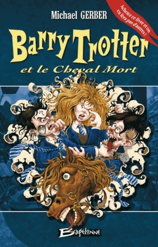 Livrenpoche : Barry Trotter et le Cheval Mort - Michael Gerber - Livre