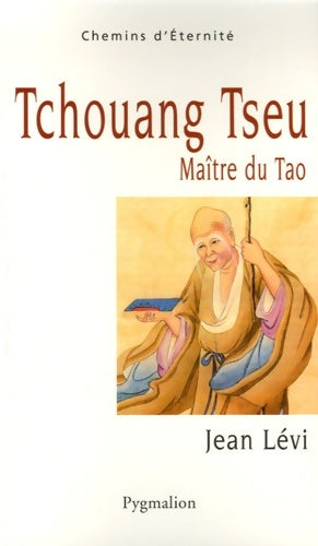 Livrenpoche : Tchouang-tseu maître du Tao - Jean Levi - Livre