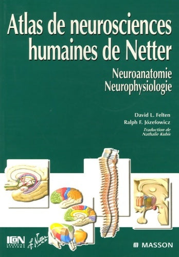 Livrenpoche : Atlas de Neurosciences humaines de Netter - David Felten - Livre