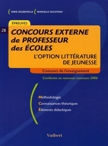 Livrenpoche : Concours externe de professeur des écoles : L'option littérature de jeunesse - Anne Delbrayelle - Livre