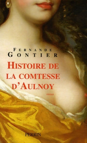 Livrenpoche : Histoire de la comtesse d'Aulnoy - Fernande Gontier - Livre
