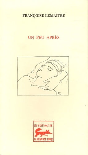 Livrenpoche : Un peu après - Françoise Lemaître - Livre