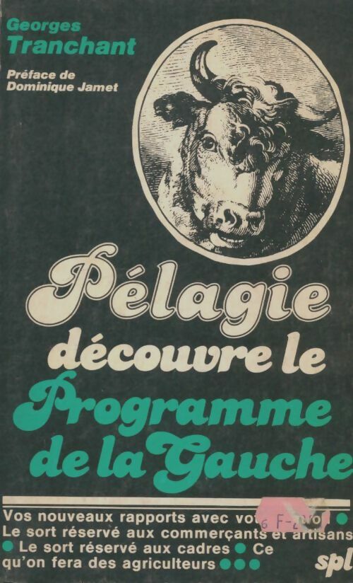 Livrenpoche : Pelagie découvre le programme de la gauche - Georges Tranchant - Livre