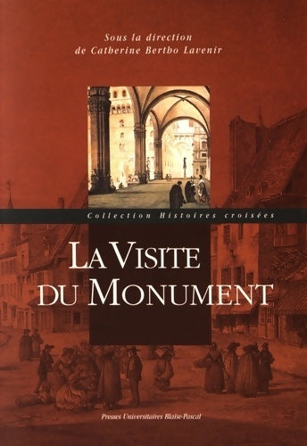 Livrenpoche : La visite du monument - Annie Sartre-Fauriat - Livre