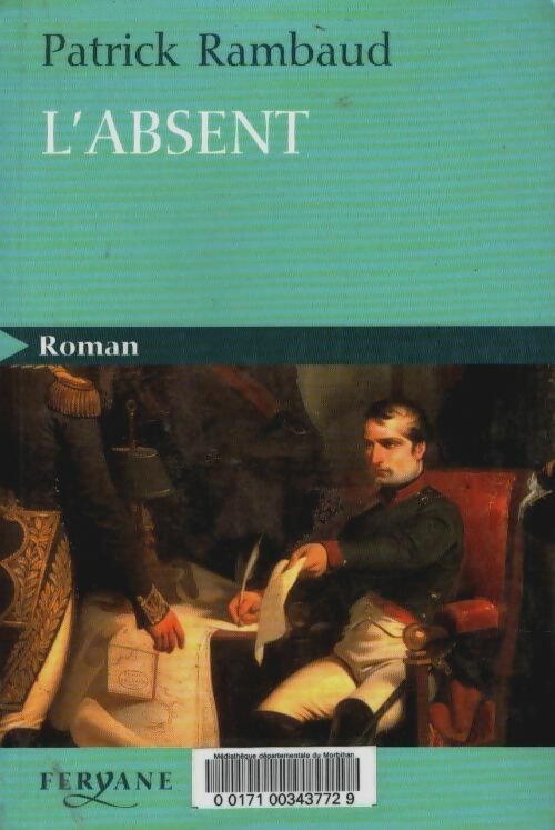 Livrenpoche : L'absent - Patrick Rambaud - Livre