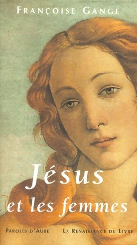 Livrenpoche : Jésus et les femmes - Françoise Gange - Livre