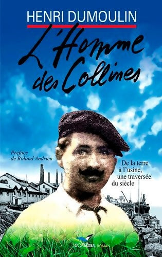 Livrenpoche : L'Homme Des Collines - Henri Dumoulin - Livre