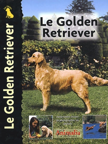 Livrenpoche : Le Golden Retriever - Nona Kilgore Bauer - Livre