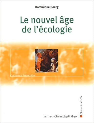 Livrenpoche : Le nouvel âge de l'écologie. - Dominique Bourg - Livre