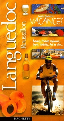 Livrenpoche : Languedoc-Roussillon - Guides Hachette Vacances - Livre