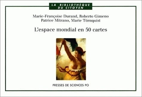Livrenpoche : L'Espace mondial en 50 cartes - Marie-Françoise Durand - Livre