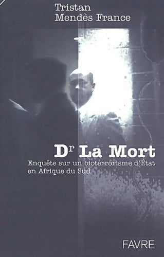 Livrenpoche : J'ai rencontré  La Mort - Tristan Mendès-France - Livre