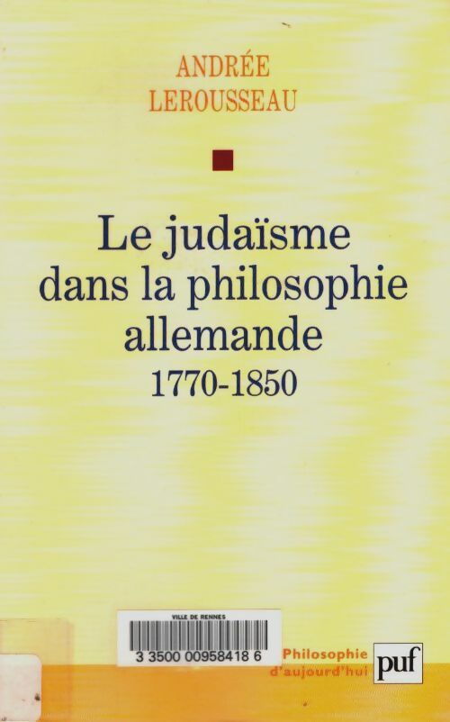 Livrenpoche : Le judaïsme dans la philosophie allemande 1770-1850 - Andrée Lerousseau - Livre