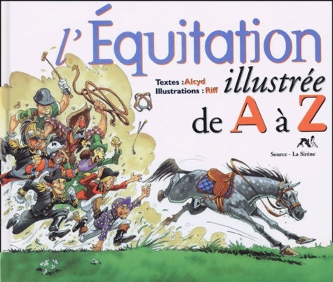 Livrenpoche : L'Equitation Illustree De A A Z - Riff - Livre