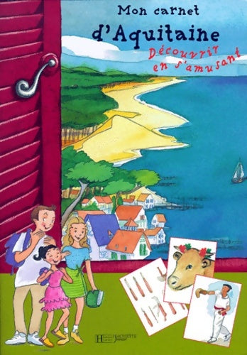 Livrenpoche : Mon carnet d'Aquitaine - Frédéric Bosc - Livre