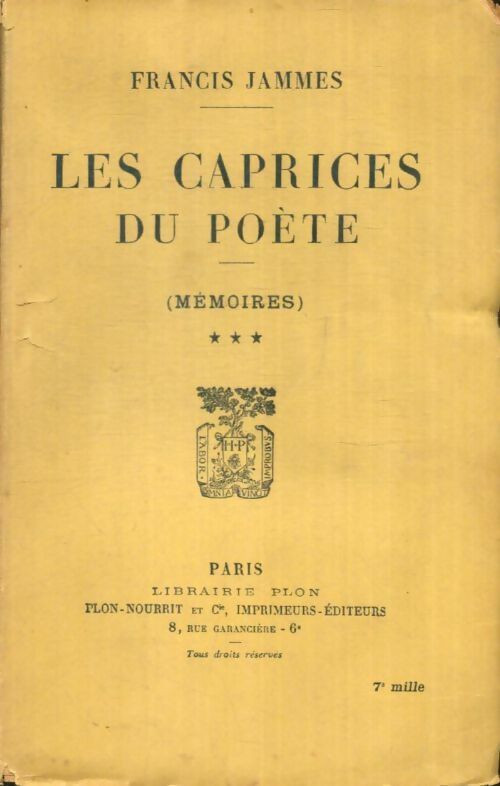 Livrenpoche : Les caprices du poète Tome III (mémoires) - Francis Jammes - Livre