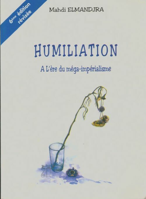 Livrenpoche : Humiliation - Mahdi Elmandjra - Livre