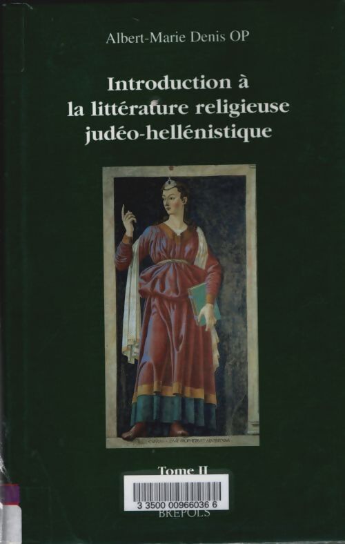 Livrenpoche : Introduction à la littérature religieuse judéo-hellénistique - Albert-Marie Denis - Livre